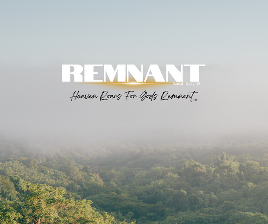 Heaven Roars For God's Remnant