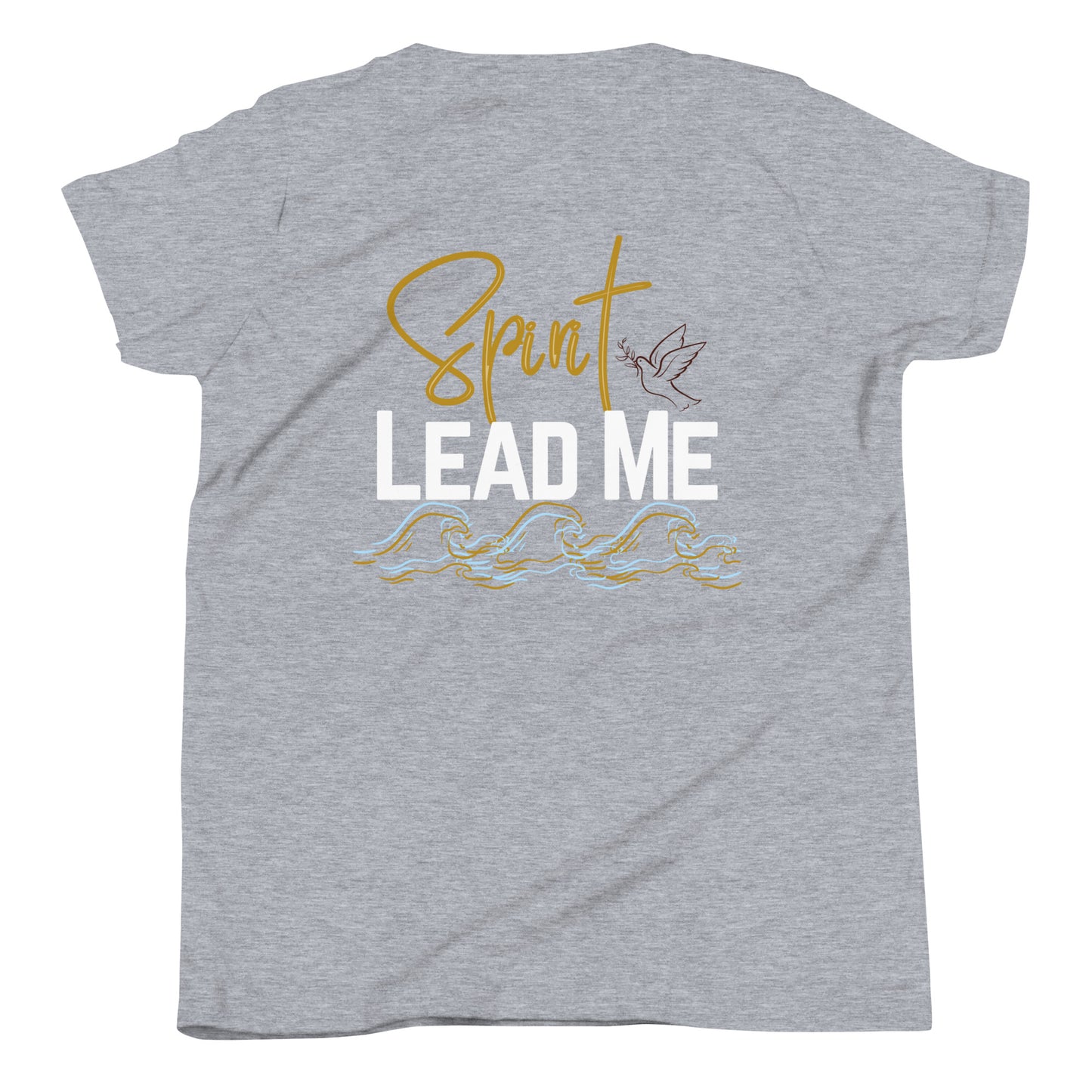Youth Short Sleeve T-Shirt "Spirit Lead Me"