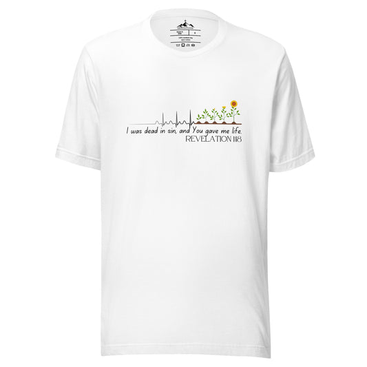 Adult T-Shirt "You Brought Me Back to Life"