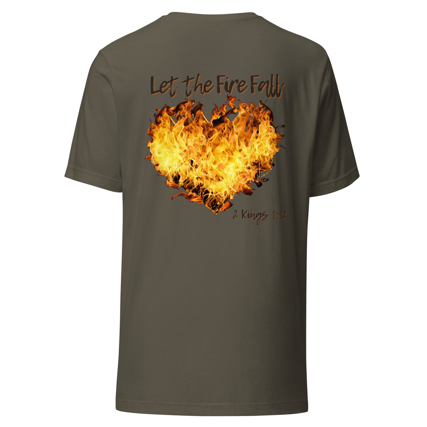 Adult T-Shirt "Let the Fire Fall"