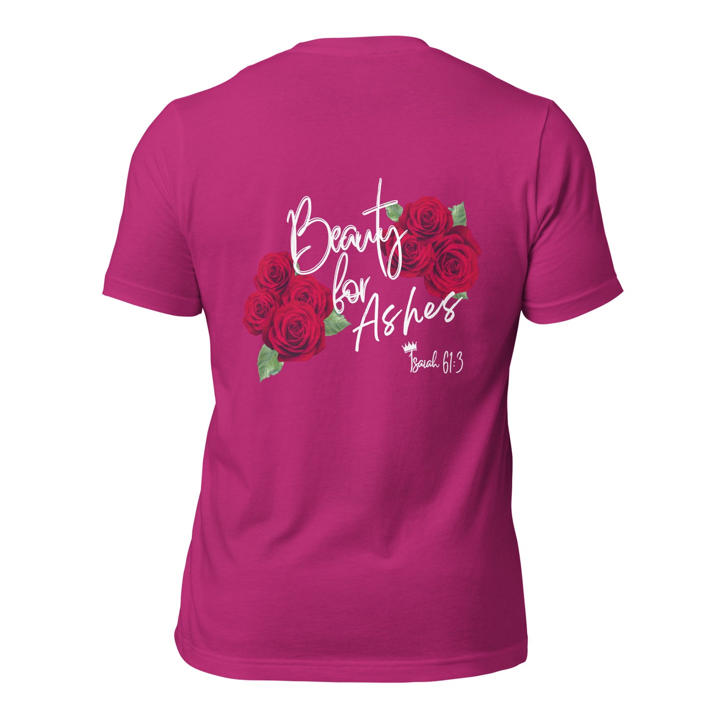 Adult T-Shirt "Beauty for Ashes"