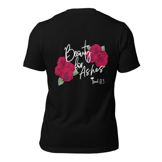 Adult T-Shirt "Beauty for Ashes"