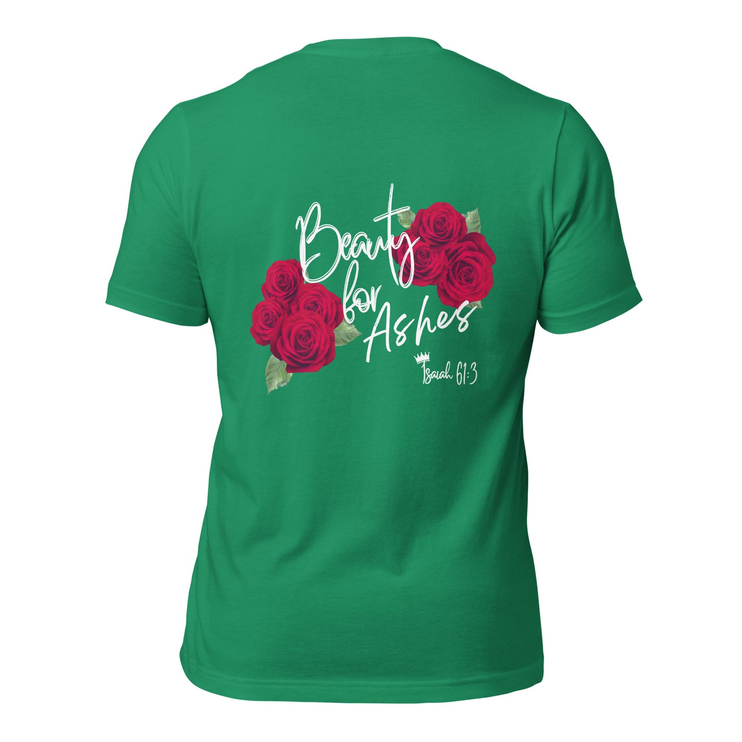 Adult T-Shirt "Beauty for Ashes"