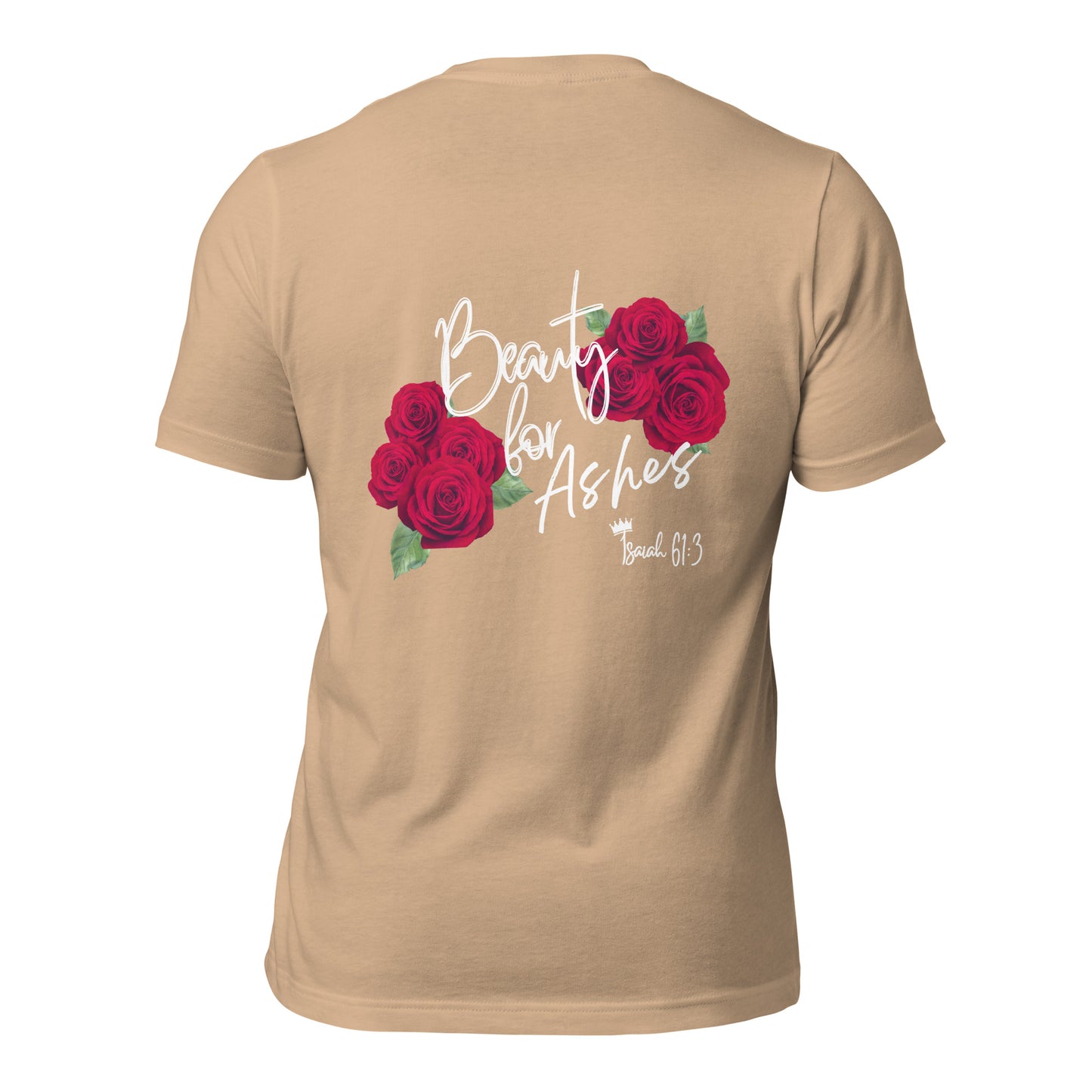 Adult T-Shirt "Beauty for Ashes"